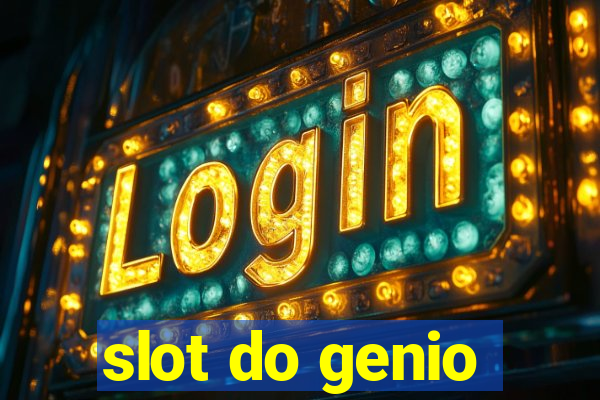 slot do genio