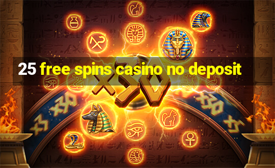 25 free spins casino no deposit