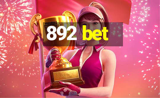 892 bet