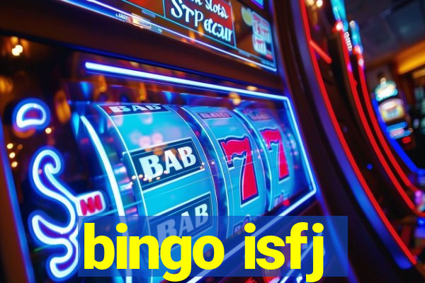 bingo isfj