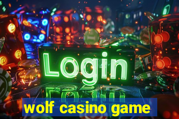 wolf casino game