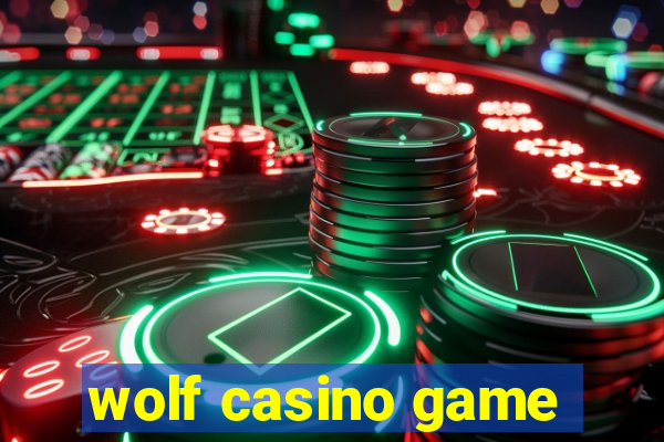 wolf casino game