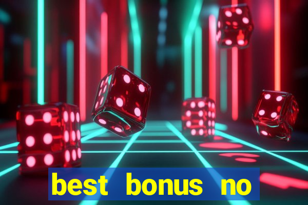 best bonus no deposit casino