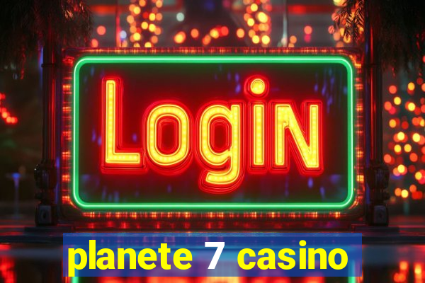 planete 7 casino