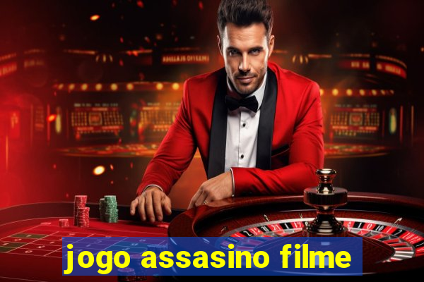 jogo assasino filme