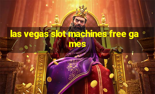 las vegas slot machines free games