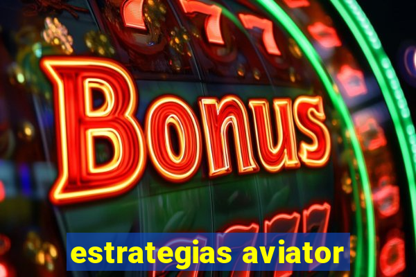 estrategias aviator