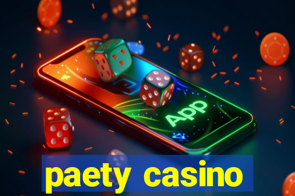 paety casino