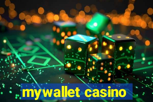 mywallet casino