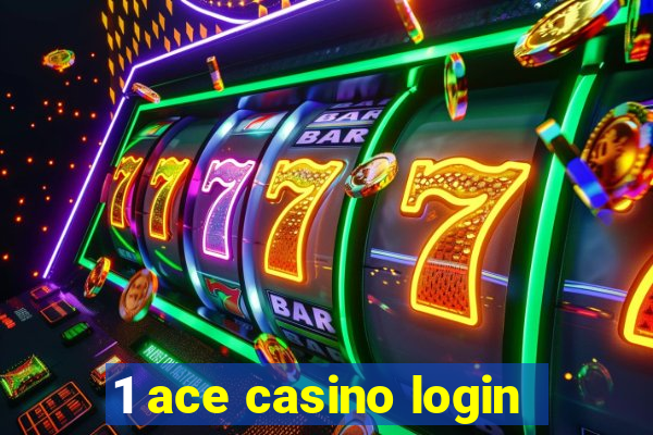 1 ace casino login