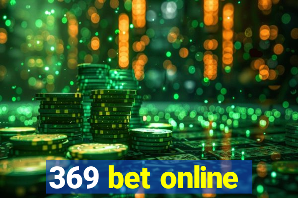 369 bet online