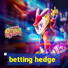 betting hedge