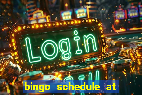 bingo schedule at mohegan sun