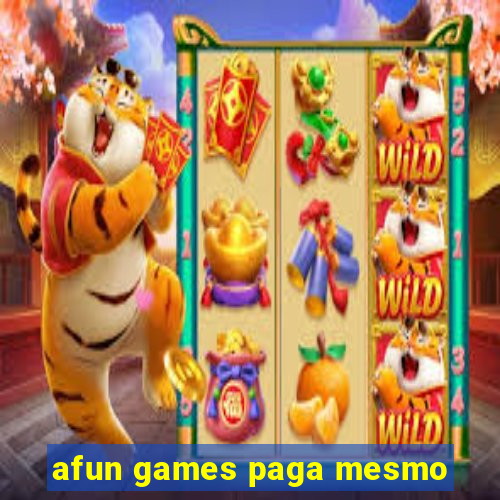 afun games paga mesmo