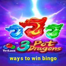 ways to win bingo