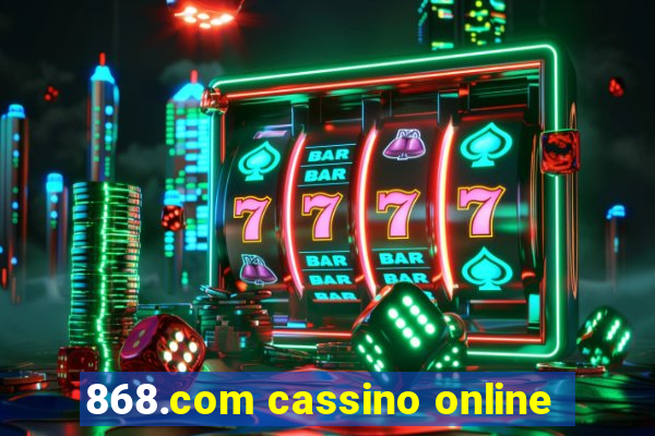 868.com cassino online