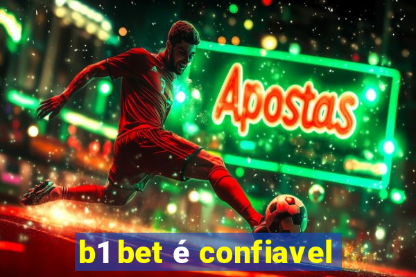 b1 bet é confiavel