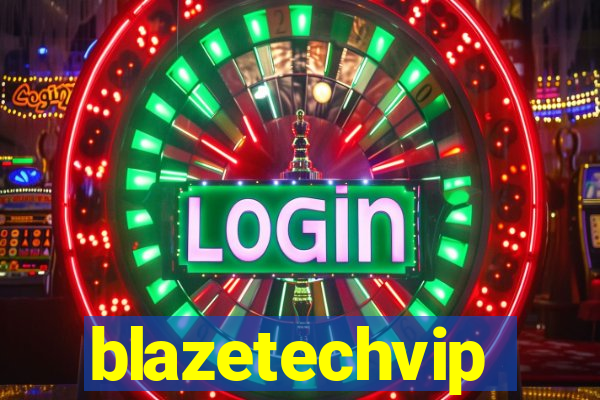 blazetechvip