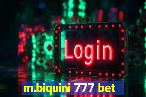 m.biquini 777 bet