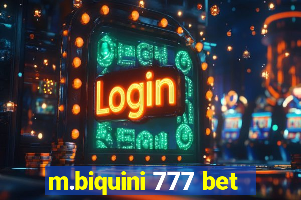 m.biquini 777 bet