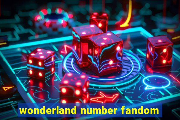 wonderland number fandom