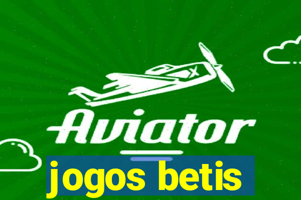 jogos betis