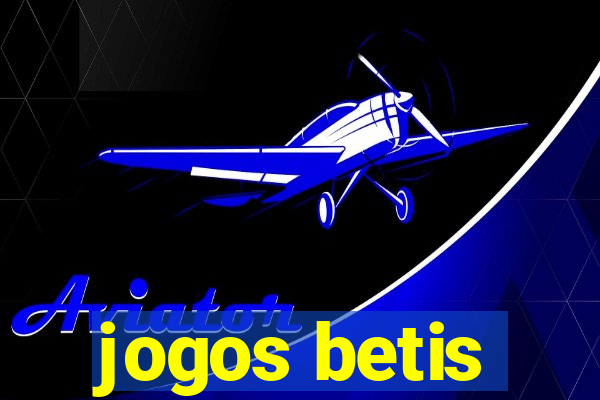 jogos betis