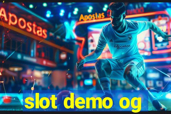 slot demo og