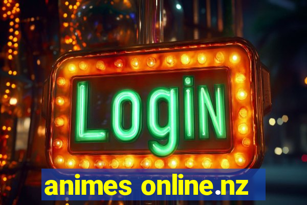 animes online.nz