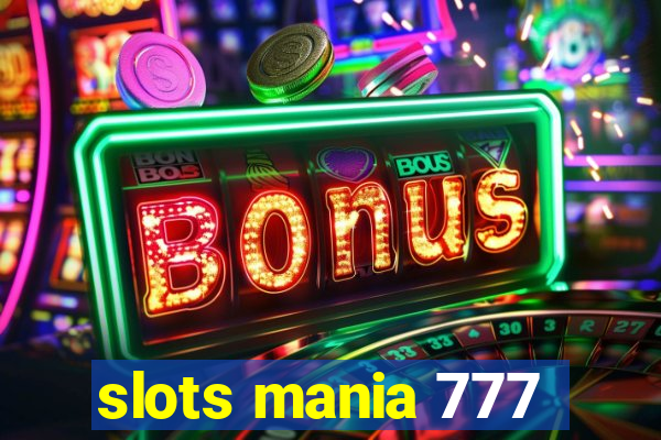 slots mania 777