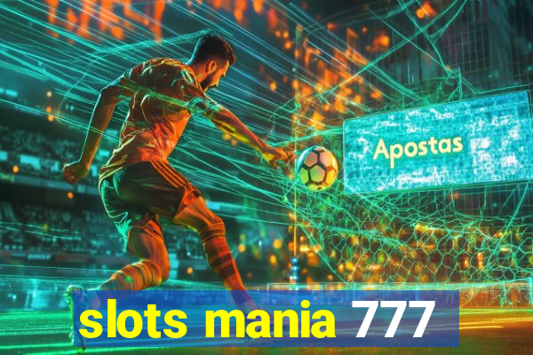 slots mania 777