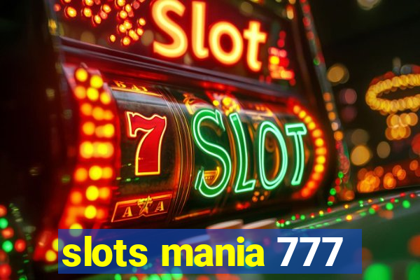 slots mania 777