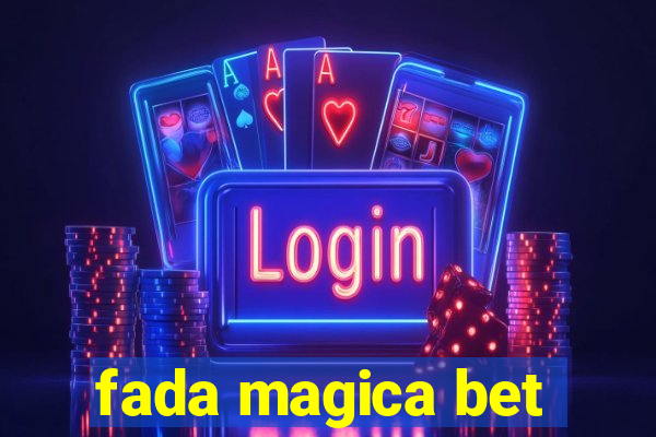 fada magica bet