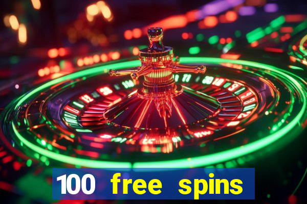 100 free spins resorts casino