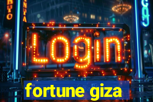 fortune giza