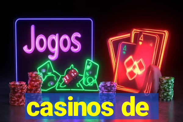 casinos de