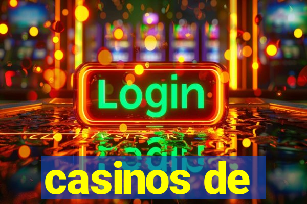 casinos de