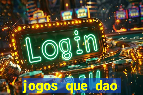 jogos que dao bonus sem deposito