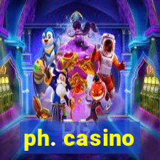 ph. casino