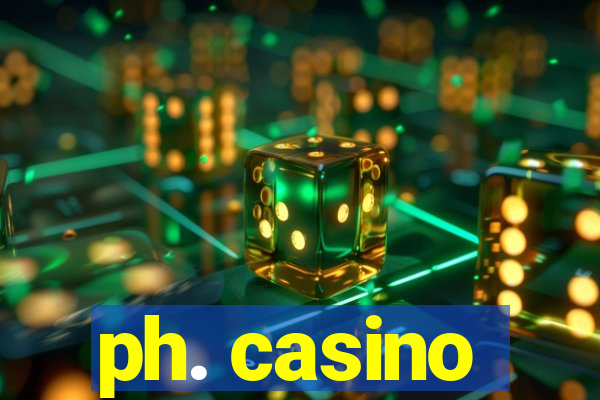 ph. casino