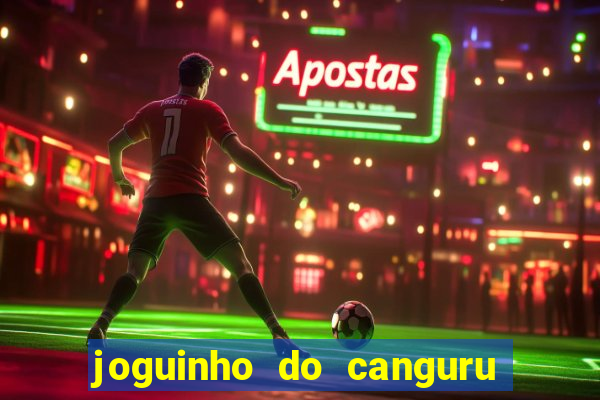 joguinho do canguru esporte da sorte