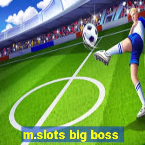 m.slots big boss