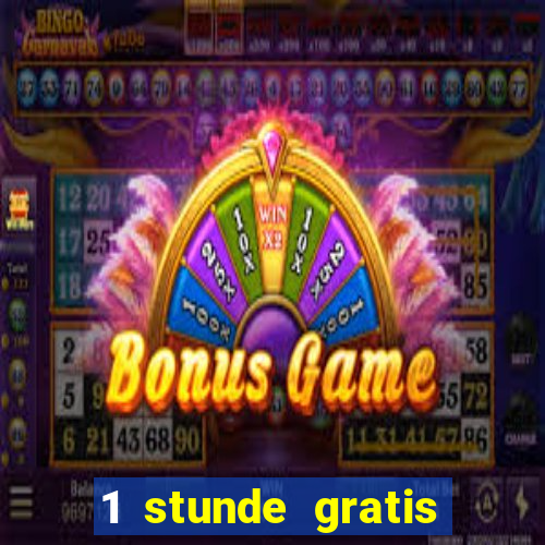 1 stunde gratis spielen casino