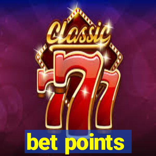 bet points