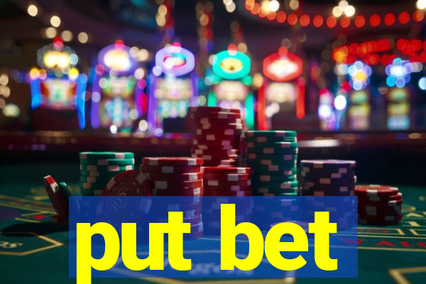 put bet