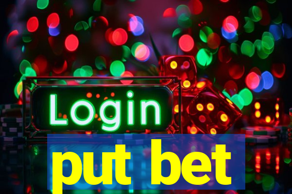 put bet