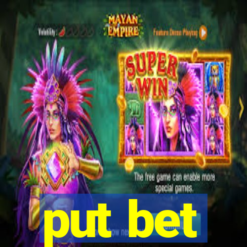 put bet