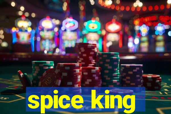 spice king