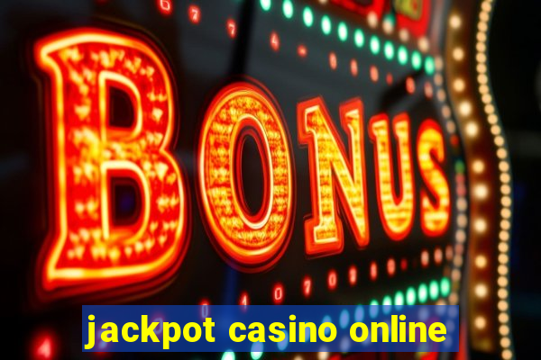 jackpot casino online