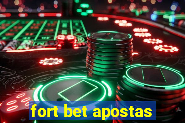 fort bet apostas